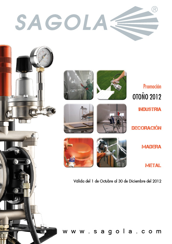 SAGOLA distribuye el NUEVO FOLLETO Promocional para los sectores de la Industria, Decoración, Madera y Metal. OTOÑO 2012